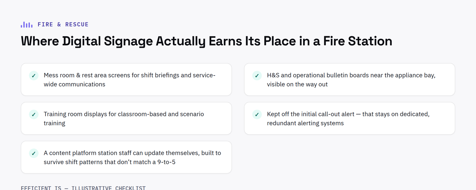Checklist diagram: where digital signage actually earns its place in a fire station - mess room briefings, appliance bay bulletin boards, training rooms, kept off the initial call-out alert, staff-updatable content
