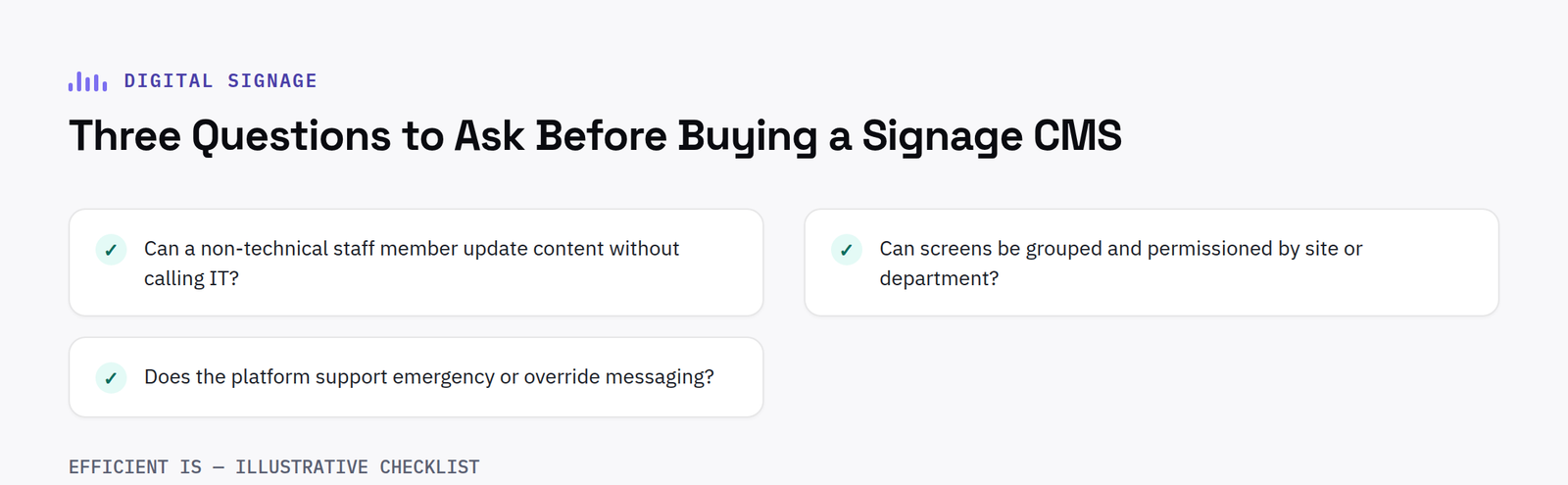 Checklist of three questions to ask before buying a digital signage content management system